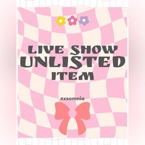 UNLISTED LIVE SHOW ITEM